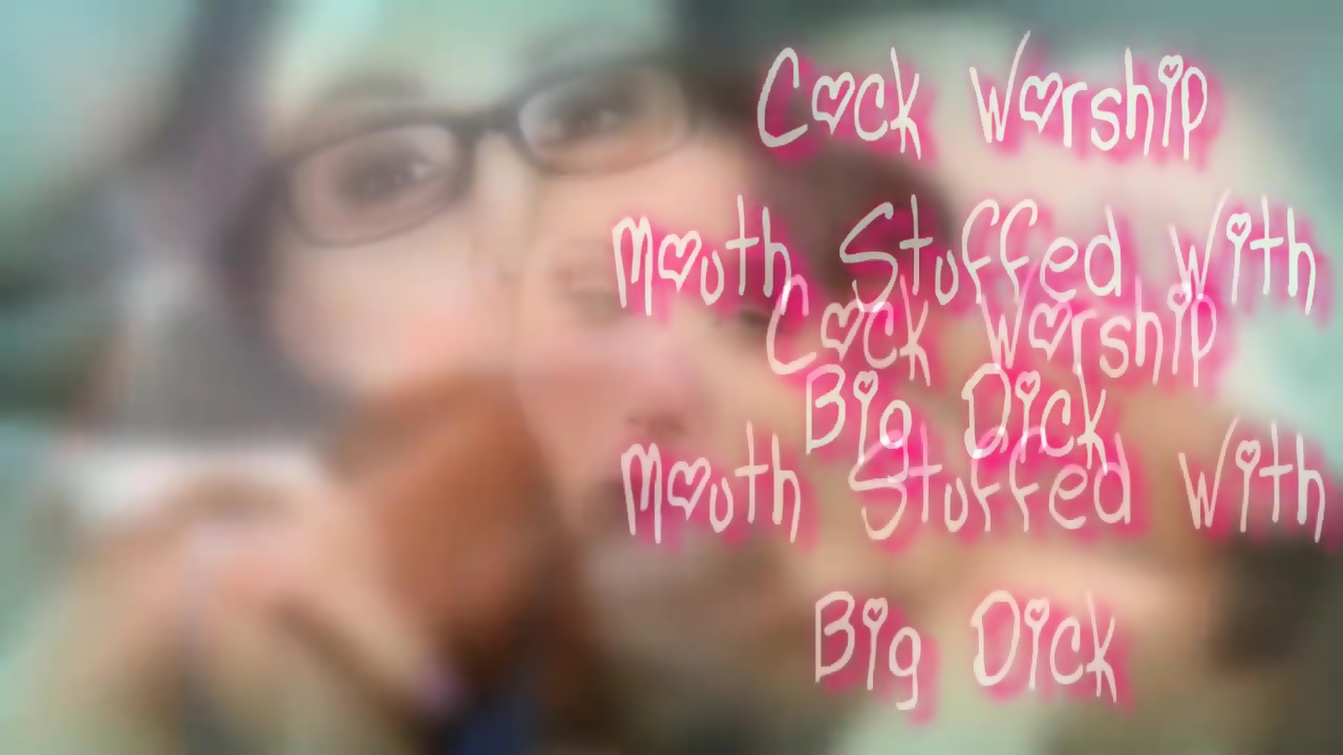Cock Worship Mouth Stuffed With Big Dick Pmv Big